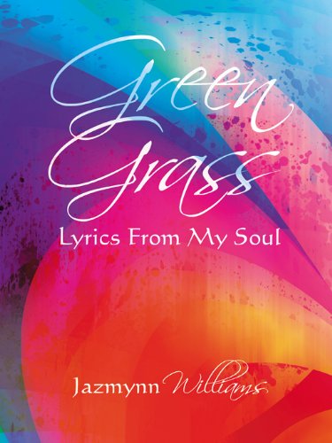 Green Grass Lyrics From My Soul English Edition Ebook Williams Jazmynn Amazon De Kindle Shop amazon de