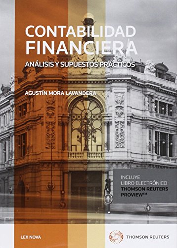 Contabilidad Financiera (Papel + e-book): Análisis y supuestos prácticos (Comentarios a Leyes)