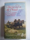 Harnessed to the Plough