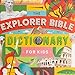 Explorer Bible Dictionary for Kids