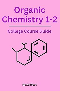 Organic Chemistry 1-2 Pocket Guide: Helpful Reference and Summary (Course Summaries)