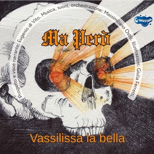 Vassilissa la bella - Maper&ograve; - ep.6
