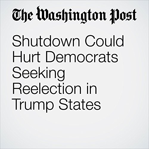 Shutdown Could Hurt Democrats Seeking Reelection in Trump States by David Weigel | Free Audiobook Shutdown Could Hurt Democrats Seeking Reelection in Trump States by David Weigel | Free Audiobook