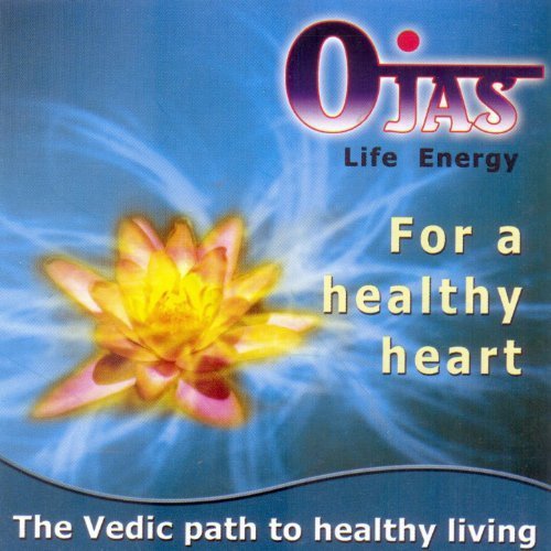 For a Healthy Heart The Verdic Path to Healthy Living