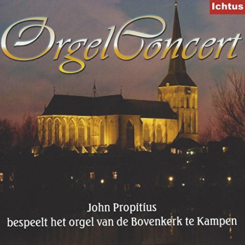 Orgelconcert vanuit de Bovenkerk te Kampen von John Propitius bei