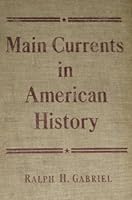 Main Currents in American History B000HHTWQY Book Cover
