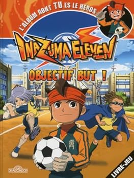 Hardcover Inazuma eleven - objectif but! (French Edition) [French] Book