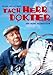 Produktbild Tach, Herr Dokter