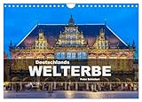 Deutschlands Welterbe (Wandkalender 2026 DIN A4 quer), CALVENDO Monatskalender: 12 von der UNESCO als Welterbe ausgezeichnete Sehenswürdigkeiten aus ... Bundesrepublik Deutschland. (CALVENDO Orte) - CALVENDO, Peter Schickert 