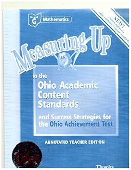 Paperback Measuring up to the Ohio Academic Content Standards and Success Strategies for the Ohio Achivement Test (Annotated Teacher Adition) Book