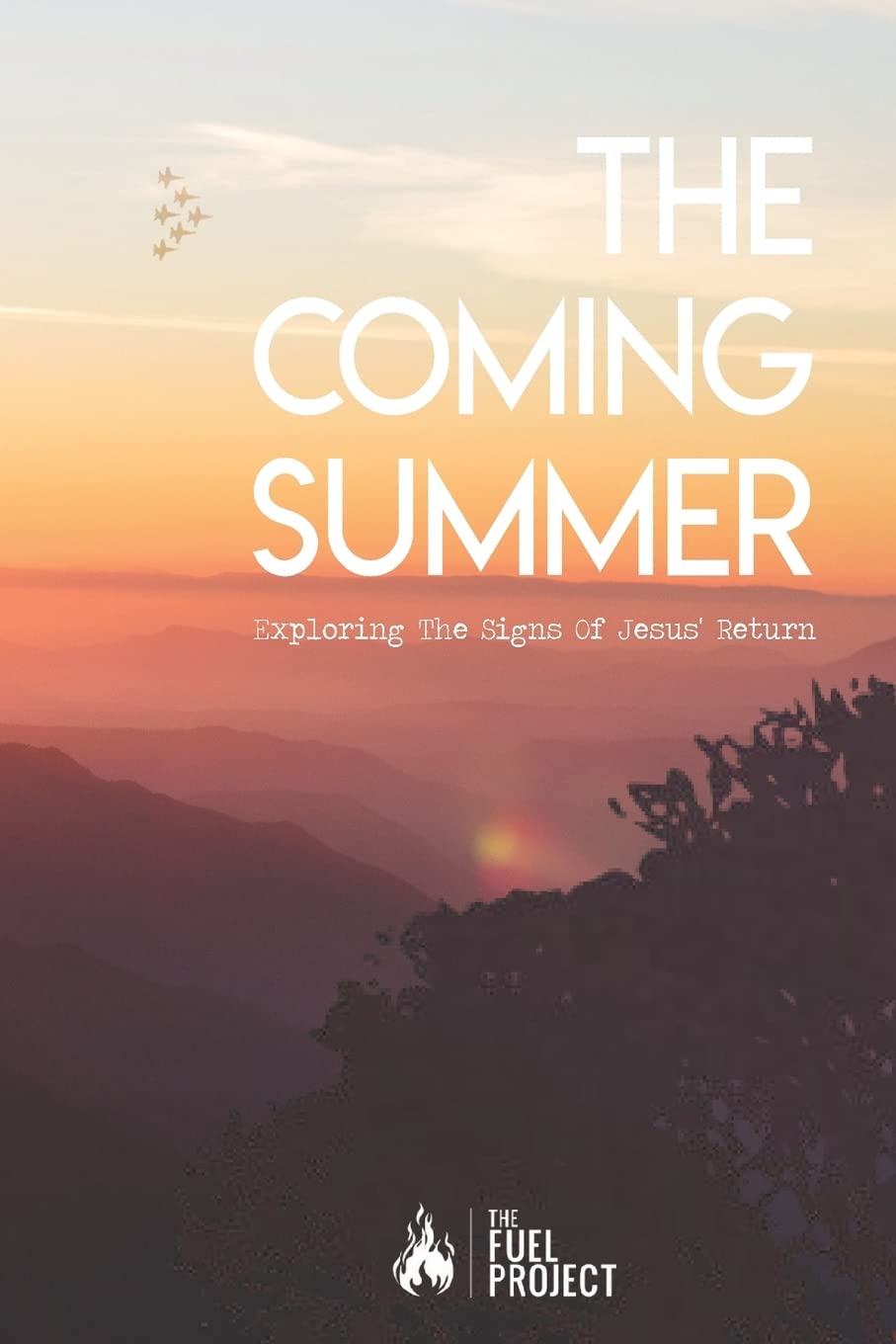 The Coming Summer: Exploring The Signs Of Jesus' Return