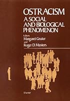 Ostracism: A Social and Biological Phenomenon 0317553763 Book Cover