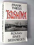frank thiess der weg zu isabelle  Tsushima - Die Geschichte eines Seekrieges