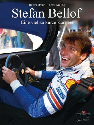 Stefan Bellof - Eine viel zu kurze Karriere. Erinnerungen zum 20. Todestag