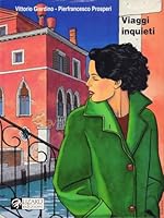 Viaggi inquieti 8886456921 Book Cover