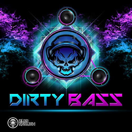 Dirty Bass By Oldd English On Amazon Music Amazon