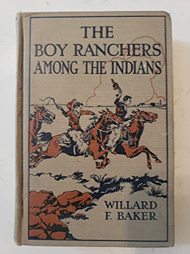 The BOY RANCHERS AMONG The INDIANS or Trailing ... B01A1KITBA Book Cover