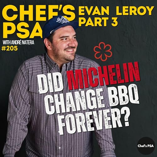 Michelin Stars, Brisket Mastery, and the Price of Success Ep.205