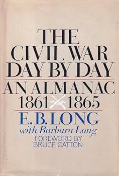 Hardcover The Civil War Day by Day: An Almanac, 1861-1865 Book