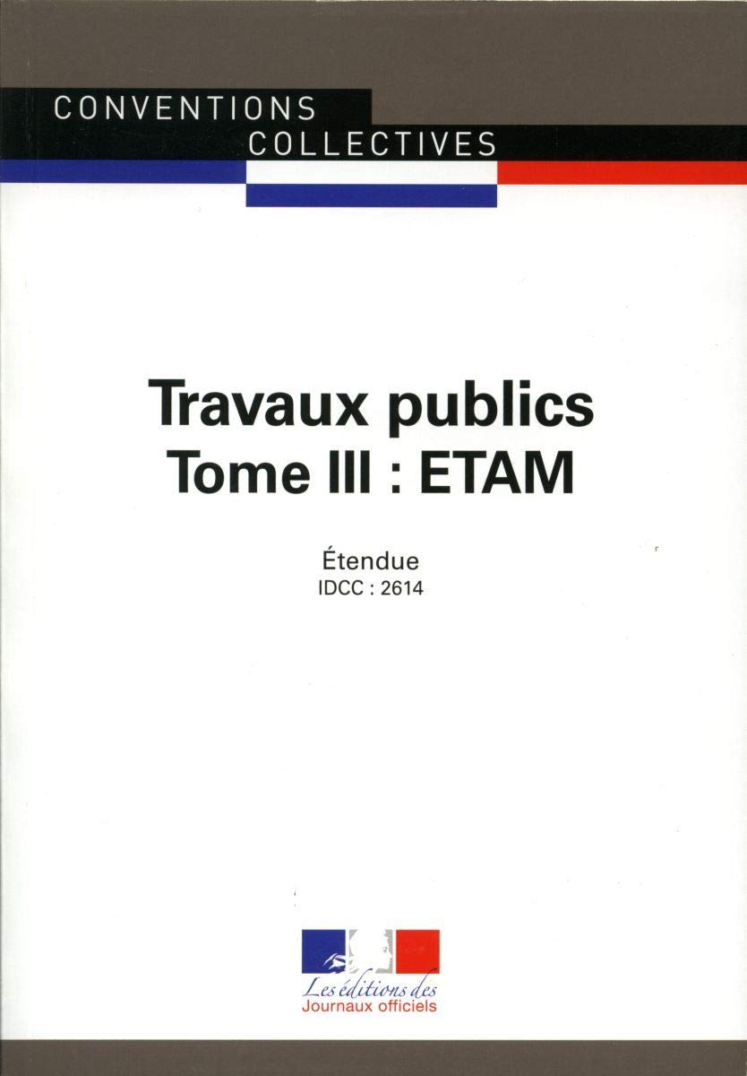 Travaux publics : etam-ccn 3005-iii