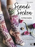  Stricken: Scandi-Socken stricken. 20 kreative Muster für Fortgeschrittene. Für jede Jahreszeit das perfekte Modell.
