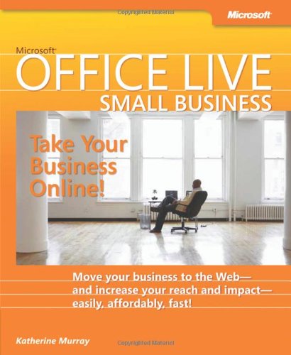 Télécharger (Microsoft Office Live Small Business: Take Your Business Online) BY (Murray, Katherine) on 2008 Livre PDF Gratuit