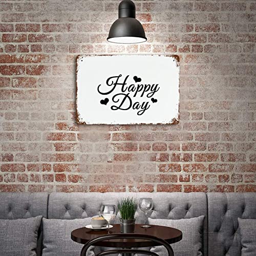 Cartel de aluminio de Happy Day letrero retro de garaje y placa motivacional 4