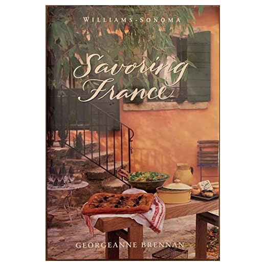 Savoring France: Recipes and Reflections on French Cooking (The Savoring Series)