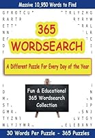 365 Wordsearch - A puzzle for every day of the year: 365 themed wordsearch puzzles. With a total of 10,950 words to find 1546348182 Book Cover
