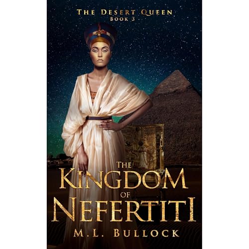 The Kingdom of Nefertiti - M. L. Bullock episode artwork