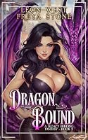 Dragon Bound 2: A Legacy Building Fantasy B0HC4LGZDT Book Cover