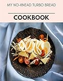 Prezzo my no knead turbo bread