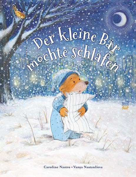 Nastro, C: Der kleine Bär möchte schlafen