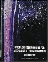 Problem Solving Guide for Mechanics and Thermodynamics - Second Edition 0988588935 Book Cover