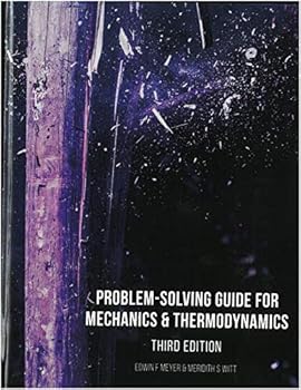 Perfect Paperback Problem Solving Guide for Mechanics and Thermodynamics - Second Edition Book