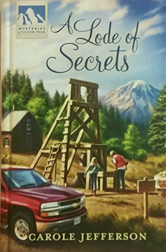 A Lode of Secrets B00S2YWOWS Book Cover