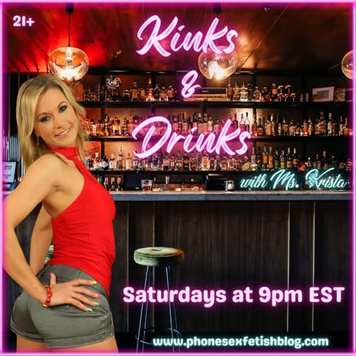 Kinks & Drinks with Ms. Krista "Why is The Stigma Against Gay Men Higher than Against Lesbians?"
