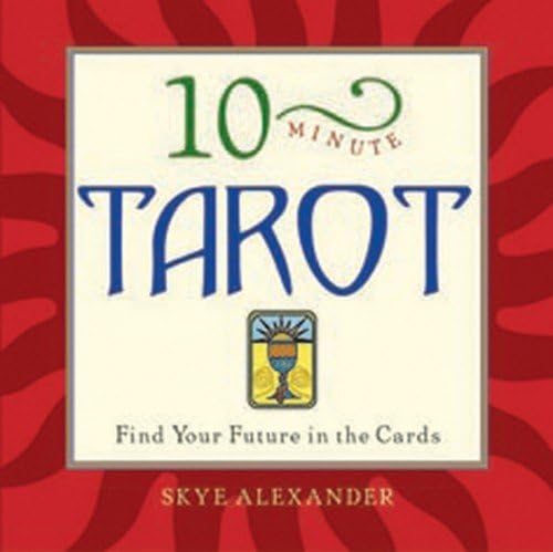 10-Minute Tarot: Find Your Future in the Cards Paperback โ 1 January 2007