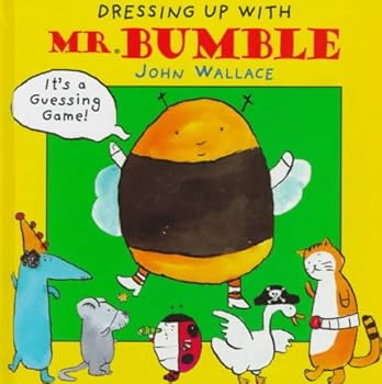 Hardcover Dressing Up With Mr. Bumble Book