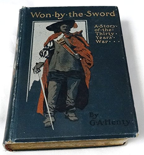 Won By The Sword A Tale of the Thirty Years War... B00H1B7P5O Book Cover