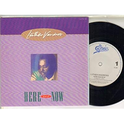 LUTHER VANDROSS - HERE AND NOW - 7 inch vinyl / 45
