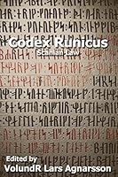 Codex Runicus: Scanian Law: A Runic Manuscript 150522120X Book Cover
