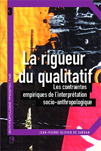 LA RIGUEUR DU QUALITATIF: Les contraintes
