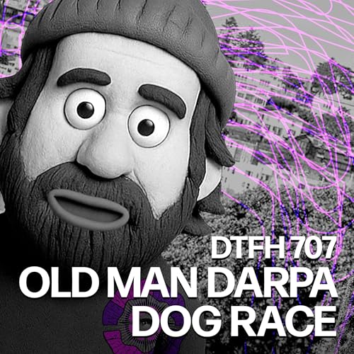 711: Old Man DARPA Dog Race