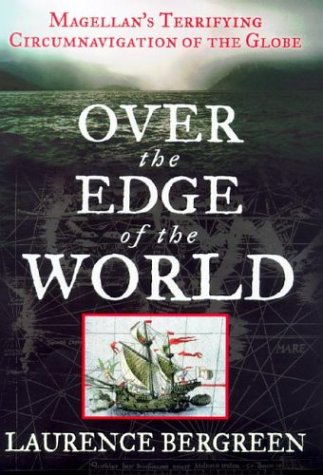 Over the Edge of the World: Magellan's Terrifyi... B00076F0JI Book Cover