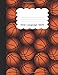 Produktbild Oral Language Skills: Basketball Large Primary Sketchbook Paper | Creative B-Ball Pattern Cover | Team Player that Shoot Hoops, Coach & Game Day ... Pad Sketch Book| Create & Learn to Draw