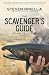 The Scavenger's Guide to Haute Cuisine: How I Spent a Year in the American Wild to Re-create a Feast from the Classic Recipes of French Master Chef Auguste Escoffier