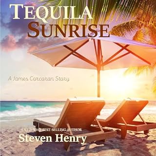 Tequila Sunrise Audiolibro Por Steven Henry arte de portada