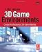 3D Game Environments: Create Professional 3D Game Worlds