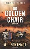 The Golden Chair: Erin Reed Trilogy Book 1 (Erin Reed Thriller)